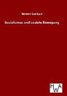 Werner Sombart - Sozialismus und soziale Bewegung