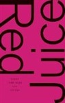 Hoa Nguyen - Red Juice: Poems 1998-2008
