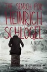 Martha Baillie - The Search for Heinrich Schlögel