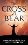 Barbara Hester, Suvondra Montgomery - The Cross We Bear