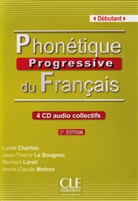 Phonétique progressive du Français, Niveau débutant, 2e édition, 4 Audio-CDs (Livre audio)