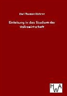 Karl Thomas Richter - Einleitung in das Studium der Volkswirtschaft