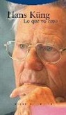 Hans Küng - LO QUE YO CREO