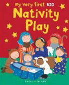 Lois Rock, Alex Ayliffe - My Very First Nativity Play