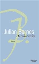 Julian Barnes - Darüber Reden