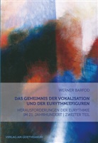 Werner Barfod - Das Geheimnis der Vokalisation und der Eurythmiefiguren