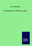 Karl Schenkling - Taschenbuch für Käfersammler