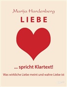 Marija Hardenberg - LIEBE ... spricht Klartext!