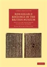 Henry Benjamin Wheatley - Remarkable Bindings in the British Museum