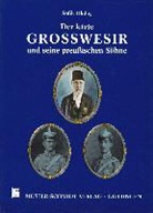 Sefik Okday - Der letzte Großwesir und seine preußischen Söhne