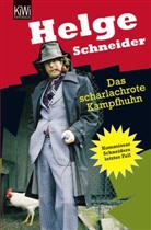 Helge Schneider - Das scharlachrote Kampfhuhn