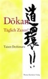 Taisen Deshimaru, Taisen Deshimaru-Roshi, Evely de Smedt, Evelyn de Smedt, Dussaussoy, Dussaussoy - DOKAN - Täglich Zazen!