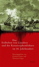 Gerhard Lauer, Thorsten Unger - Das achtzehnte Jahrhundert. Supplementa / Das Erdbeben von Lissabon und der Katastrophendiskurs im 18. Jahrhundert