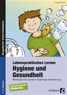 Gabriele Kremer - Lebenspraktisches Lernen: Hygiene und Gesundheit