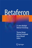Thomas Berger, Michae Linnebank, Michael Linnebank, Heinz Wiendl - Betaferon®