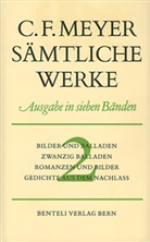 C F Meyer, Conrad F. Meyer, Conrad Ferdinan Meyer, Conrad Ferdinand Meyer, Han Zeller, Hans Zeller... - Sämtliche Werke, Leseausgabe - 2: Bilder und Balladen, Zwanzig Balladen, Romanzen und Bilder, Gedichte aus dem Nachlass