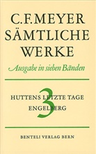 C F Meyer, Conrad F. Meyer, Conrad Ferdinand Meyer, Alfre Zäch, Alfred Zäch - Sämtliche Werke, Leseausgabe - 3: Huttens letzte Tage, Engelberg