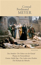 C F Meyer, Conrad F. Meyer, Conrad Ferdinan Meyer, Conrad Ferdinand Meyer, Alfre Zäch, Alfred Zäch - Sämtliche Werke, Leseausgabe - 5: Das Amulett; Der Schuss von der Kanzel; Plautus im Nonnenkloster; Gustav Adolfs Page; Das Leiden eines Knaben, Die Hochzeit des Mönchs