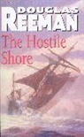 Douglas Reeman - The Hostile Shore