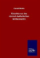 Konrad Martin - Katechismus des römisch-katholischen Kirchenrechts