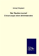 Georg Wegener - Der Zaubermantel