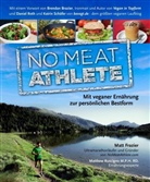 Mat Frazier, Matt Frazier, Matthew Ruscigno - No Meat Athlete