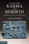 Naomi Appleton - Narrating Karma and Rebirth