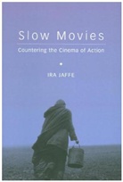 Ira Jaffe, Jaffe Ira - Slow Movies