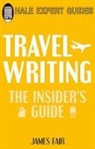James Fair, Fair James, James Fair - Travel Writing