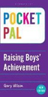 Gary Wilson - Pocket PAL: Raising Boys' Achievement