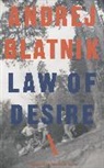 Andre Blatnik, Andrej Blatnik - Law of Desire