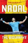 Tom Oldfield, Oldfield Tom - Rafael Nadal