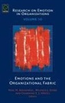 Charmine E J Härtel, Neal M. Ashkanasy, Charmine E. J. Hartel, Charmine E. J. Härtel, Charmine E. J. Hrtel, Wilfred J. Zerbe - Emotions and the Organizational Fabric