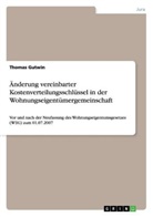 Thomas Gutwin - Änderung vereinbarter Kostenverteilungsschlüssel in der Wohnungseigentümergemeinschaft