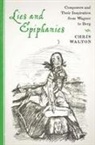 Chris Walton - Lies and Epiphanies