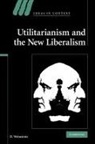 D. Weinstein, D. (Wake Forest University Weinstein - Utilitarianism and the New Liberalism