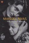 Manuel Rivas - Ella, maldita alma
