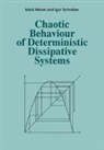 Milos Marek, Milos Schreiber Marek, Marek Milos, Igor Schreiber, Schreiber Igor - Chaotic Behaviour of Deterministic Dissipative Systems