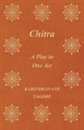 Rabindranath Tagore - Chitra