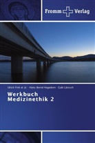 Ulric Fink, Ulrich Fink, Ulrich Fink et al, Ulrich Fink et al., Hans-Bern Hagedorn, Hans-Bernd Hagedorn... - Werkbuch Medizinethik 2