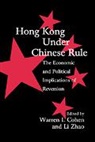 Warren I. Zhao Cohen, Warren I. Cohen, William Kirby, Li Zhao - Hong Kong Under Chinese Rule
