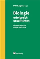 Autoren viele, Dir Krüger, Dirk Krüger - Biologie allgemein / Biologie erfolgreich unterrichten