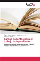 Fernández, Andrés Fernández M, Elayn Maxan Caballero, Elayne Maxan Caballero, Iraid Moreno C, Iraida Moreno C... - Tareas docentes para el trabajo independiente