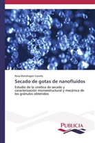 Rosa Mondragón Cazorla - Secado de gotas de nanofluidos