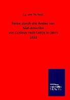 J J von Tschudi, J. J. Von Tschudi - Reise durch die Andes von Süd-Amerika