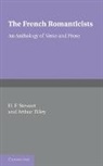 H. F. Stewart, H. F. Tilley Stewart, H. F. Stewart, Stewart H. F., Arthur Tilley, Tilley Arthur - French Romanticists