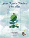 María Dolores González Gil, José Ruiz Navarro - Juan Ramón Jiménez y los niños