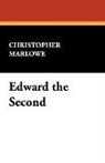 Christopher Marlowe - Edward the Second