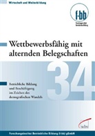 Herbert Loebe, Eckart Severing - Wettbewerbsfähig mit alternden Belegschaften