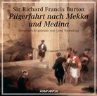 Richard Fr. Burton, Richard Francis Burton, Richard Francis                10000546176 Burton, Gerd Wameling - Pilgerfahrt nach Medina und Mekka, 1 Audio-CD (Audio book)